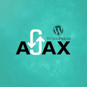 آموزش کدنویسی Ajax در وردپرس
